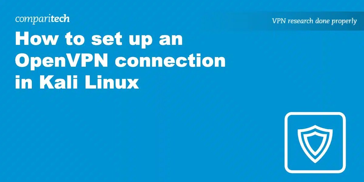 How to Set up an OpenVPN Connection in Kali Linux