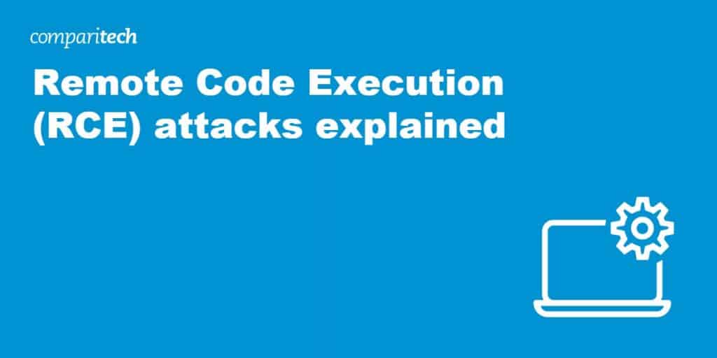 How to prevent Remote Code Execution RCE Attacks explained