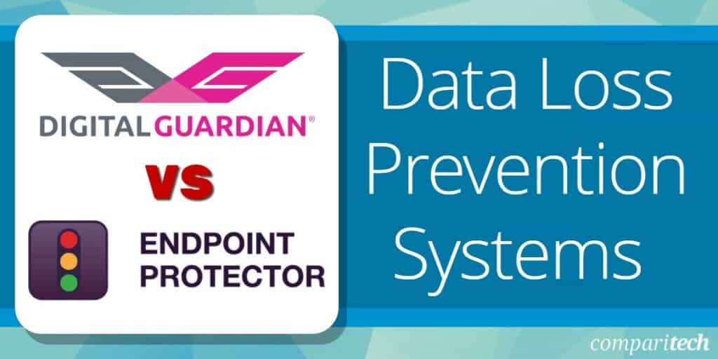 Digital Guardian vs. Endpoint Protector 2024 Comparison