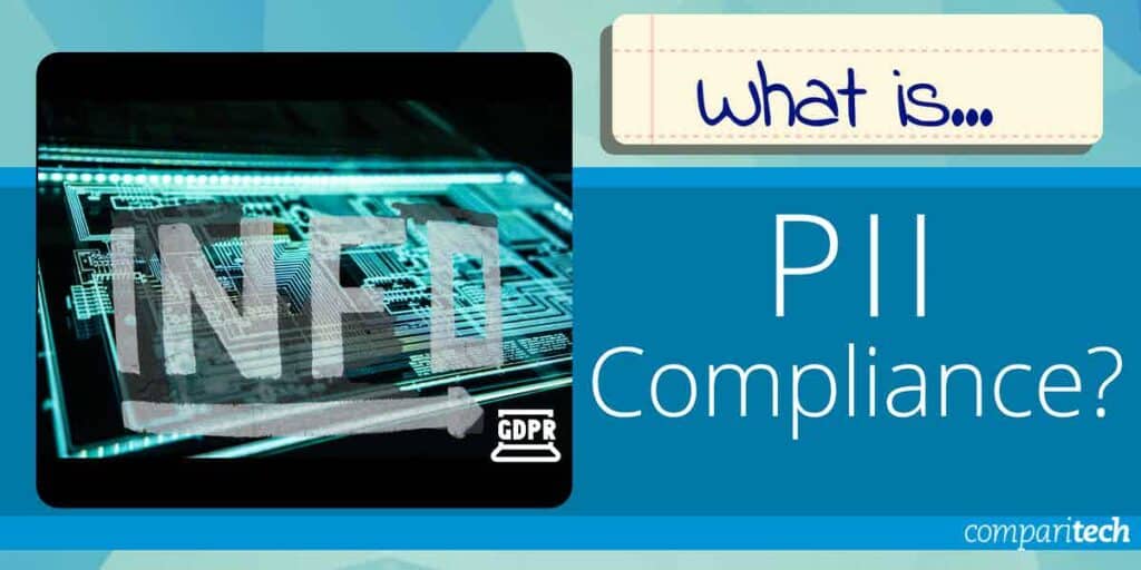 PII Compliance What is it and How to Implement it