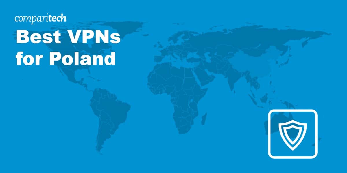 7 Best VPNs for Poland in 2024 Speed & Security