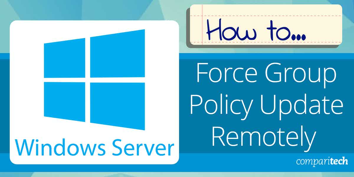 How to Force Group Policy Update Remotely Stepbystep Guide LaptrinhX