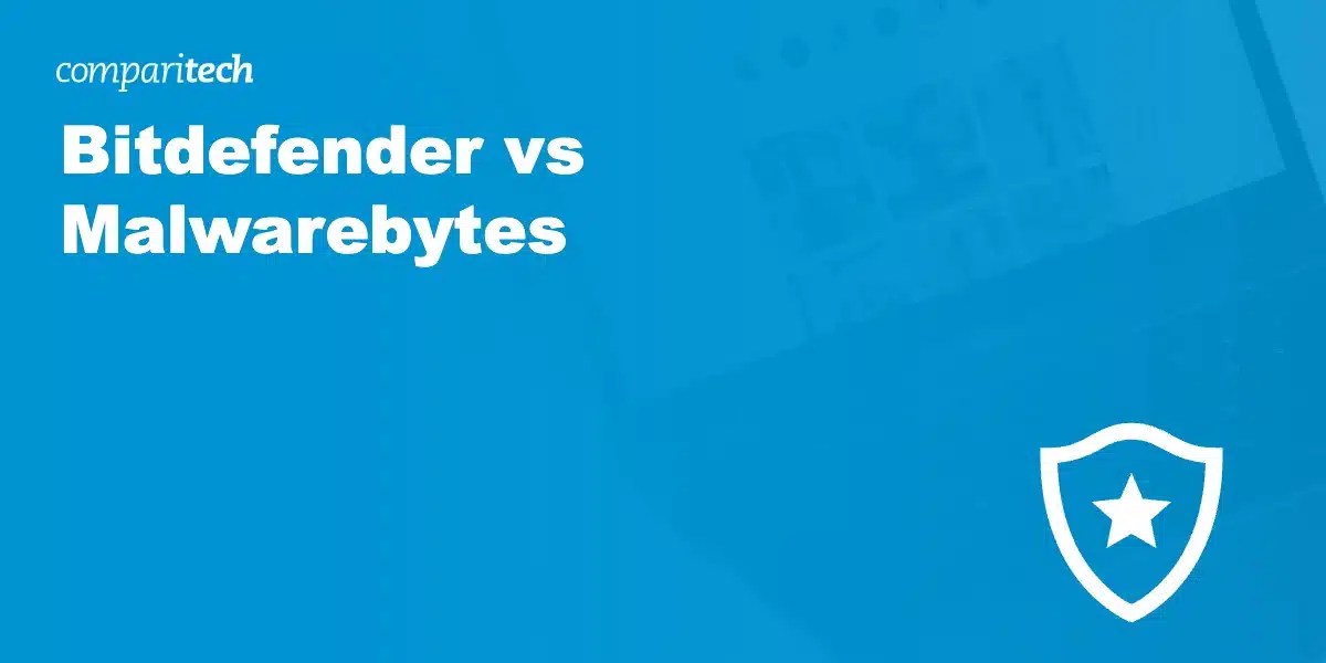 Bitdefender vs Malwarebytes Which Antivirus is Best?