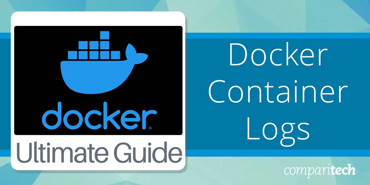 Docker Container Logs 2024 Guide