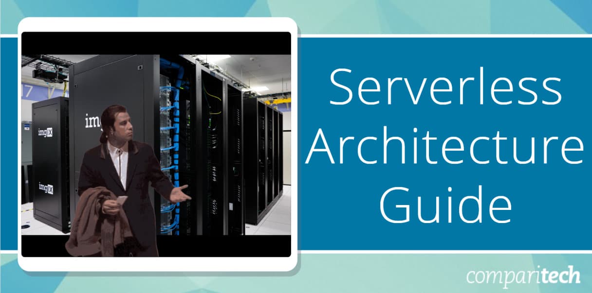Serverless Architecture 2022 Guide