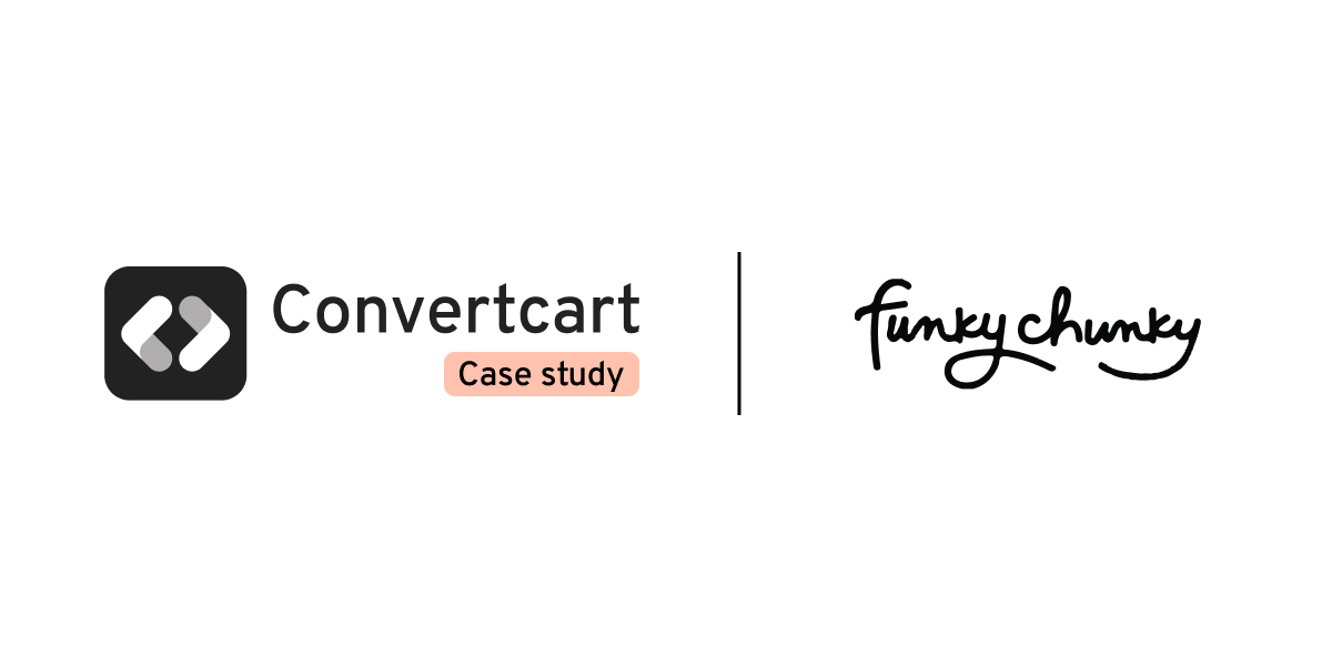Funky Chunky Case Study Convertcart
