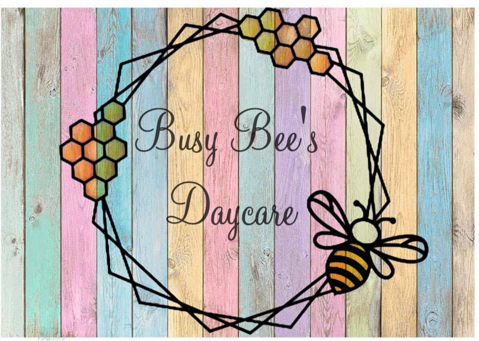 Busy Bee's Daycare just opened County 10