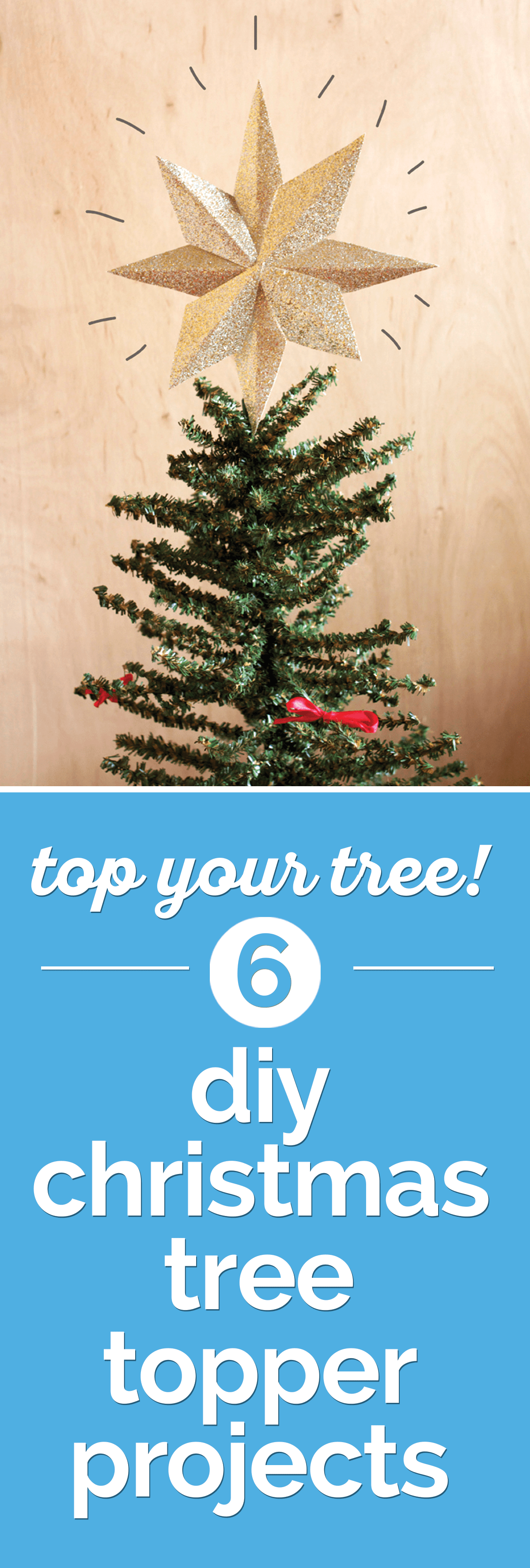 6 DIY Christmas Tree Topper Projects thegoodstuff