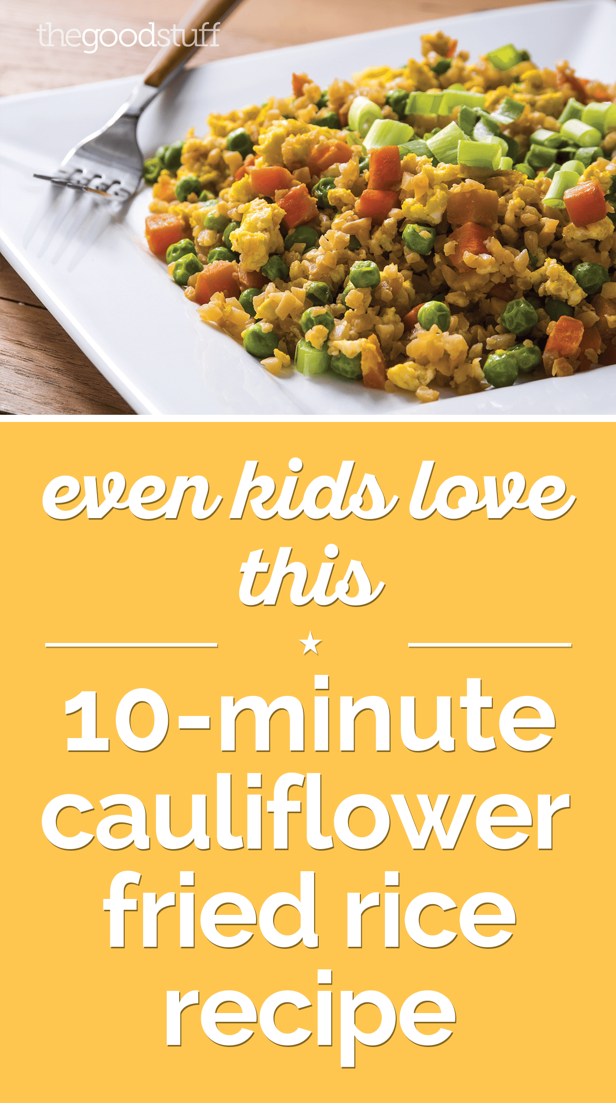 10Minute Cauliflower Fried Rice Recipe [Video] thegoodstuff