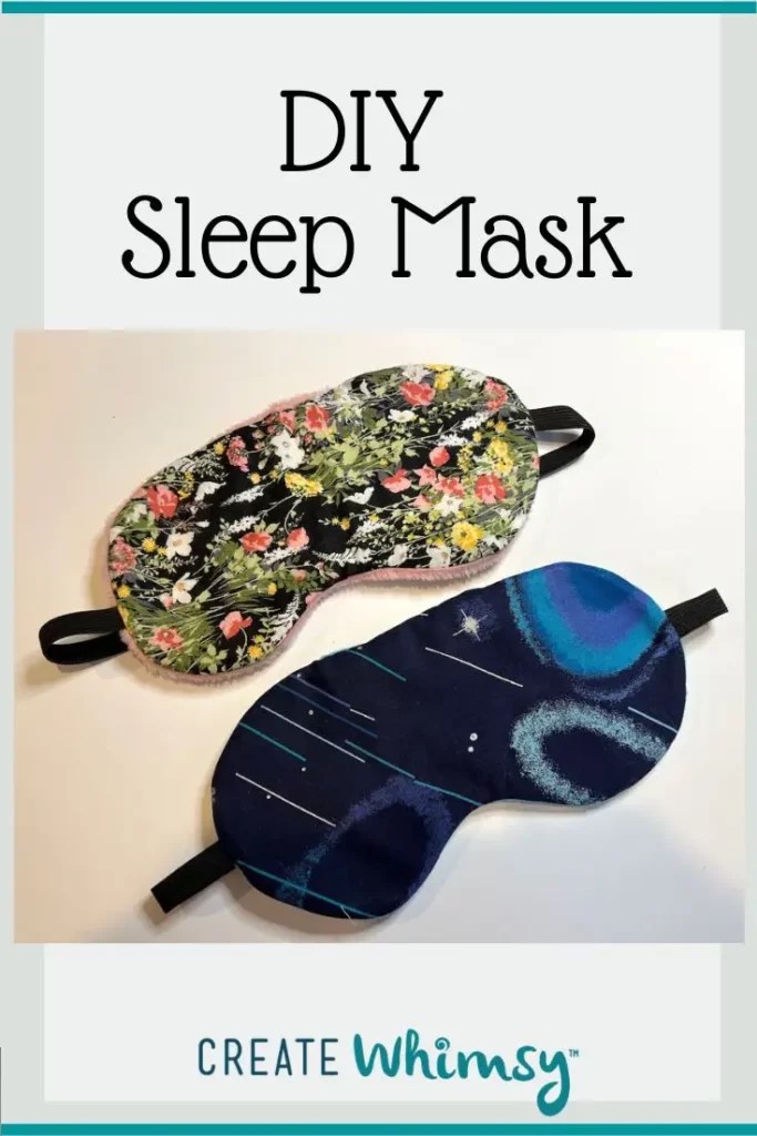 DIY Sleep Mask Free Sewing Pattern and Tutorial Create Whimsy