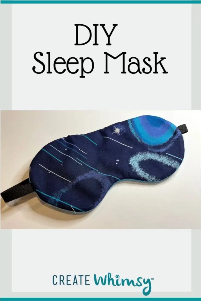 DIY Sleep Mask Free Sewing Pattern and Tutorial Create Whimsy
