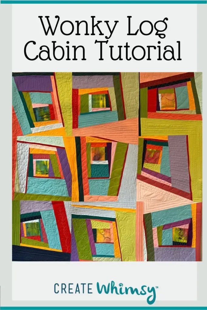 Wonky Log Cabin Quilt Pattern Free Block Tutorial Create Whimsy