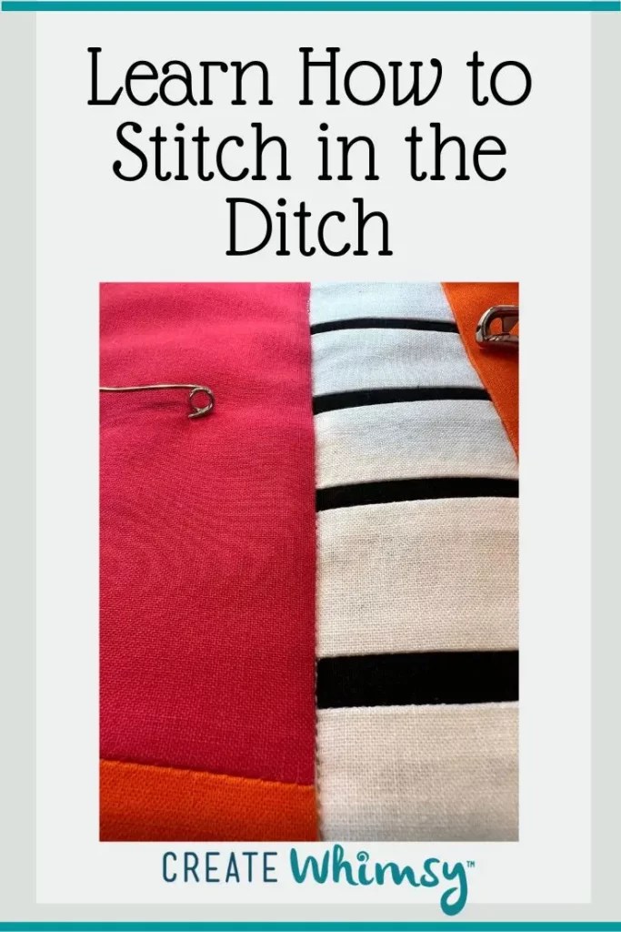 How to Stitch in the Ditch Quilt Tutorial with Video Create Whimsy