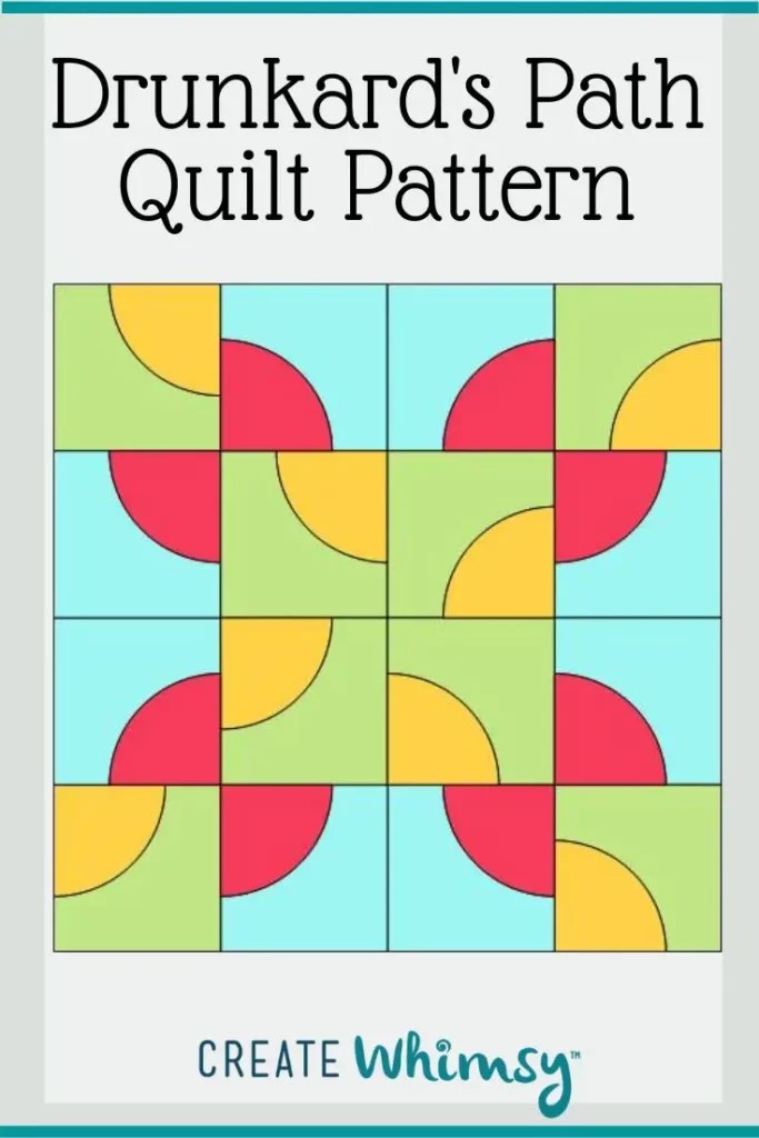 Drunkards Path Quilt Pattern Create Whimsy
