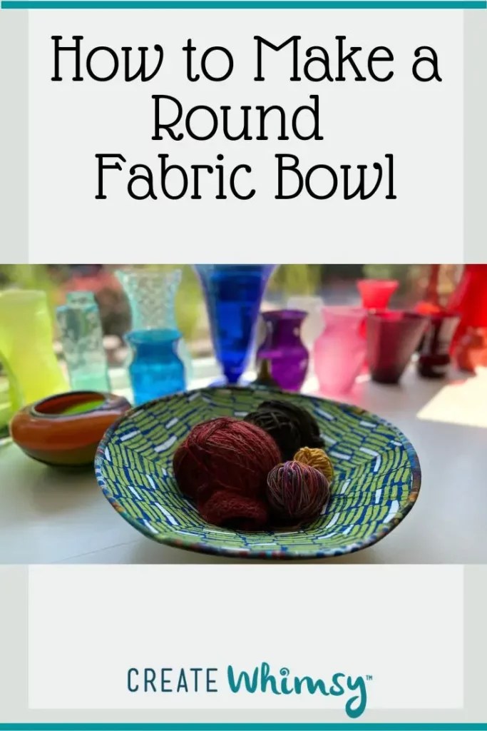 How to Make a Fabric Bowl DIY Sewing Tutorial Create Whimsy