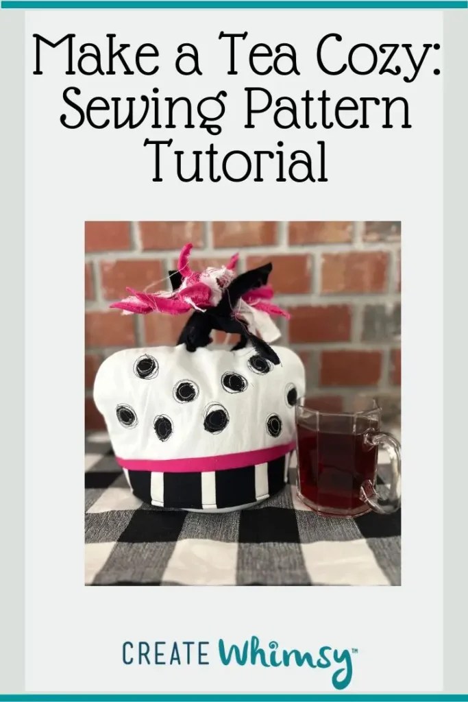 How to Make a Tea Cozy Sewing Pattern Tutorial Create Whimsy