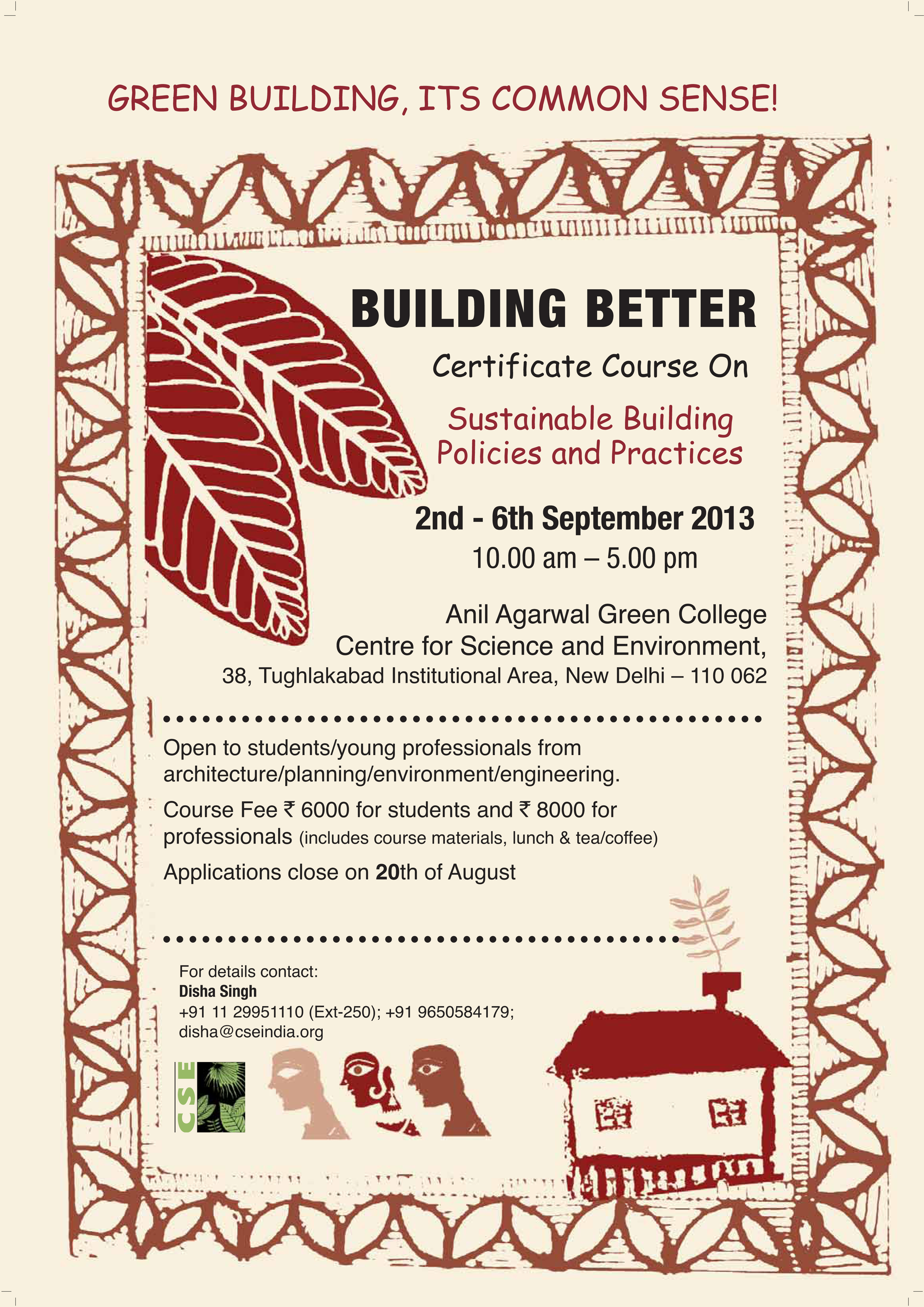 BUILDING BETTER Certificate Course for Sustainable Building Practices