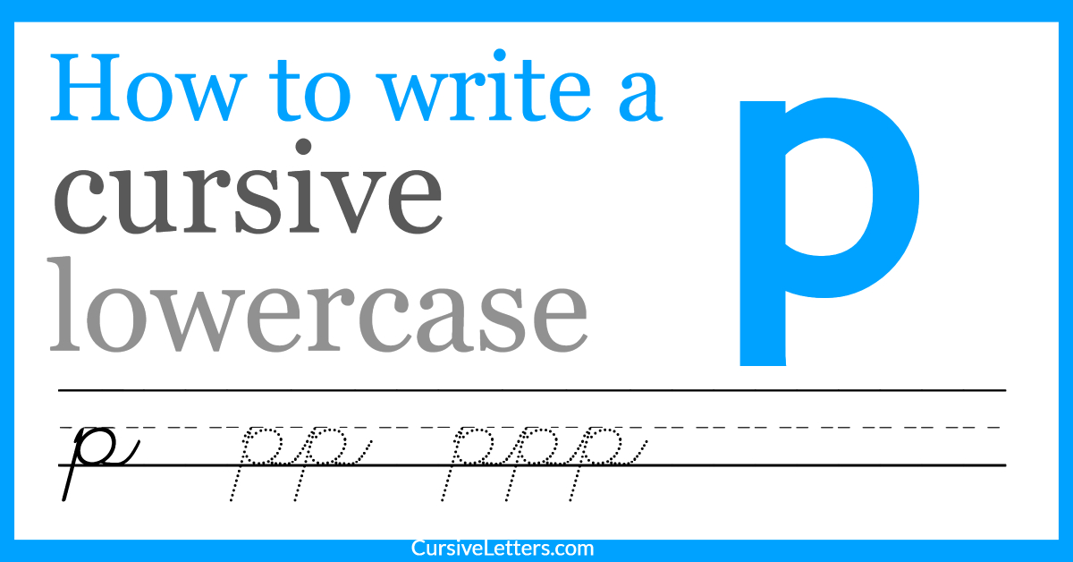 Cursive P Lowercase