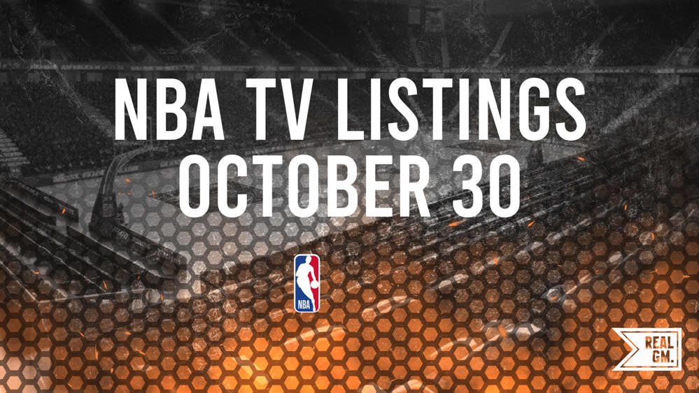NBA Games Today Live on TV and Streaming October 30 RealGM