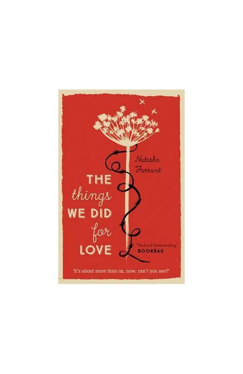 The Things We Do For Love: A Novel Indigo Books and.