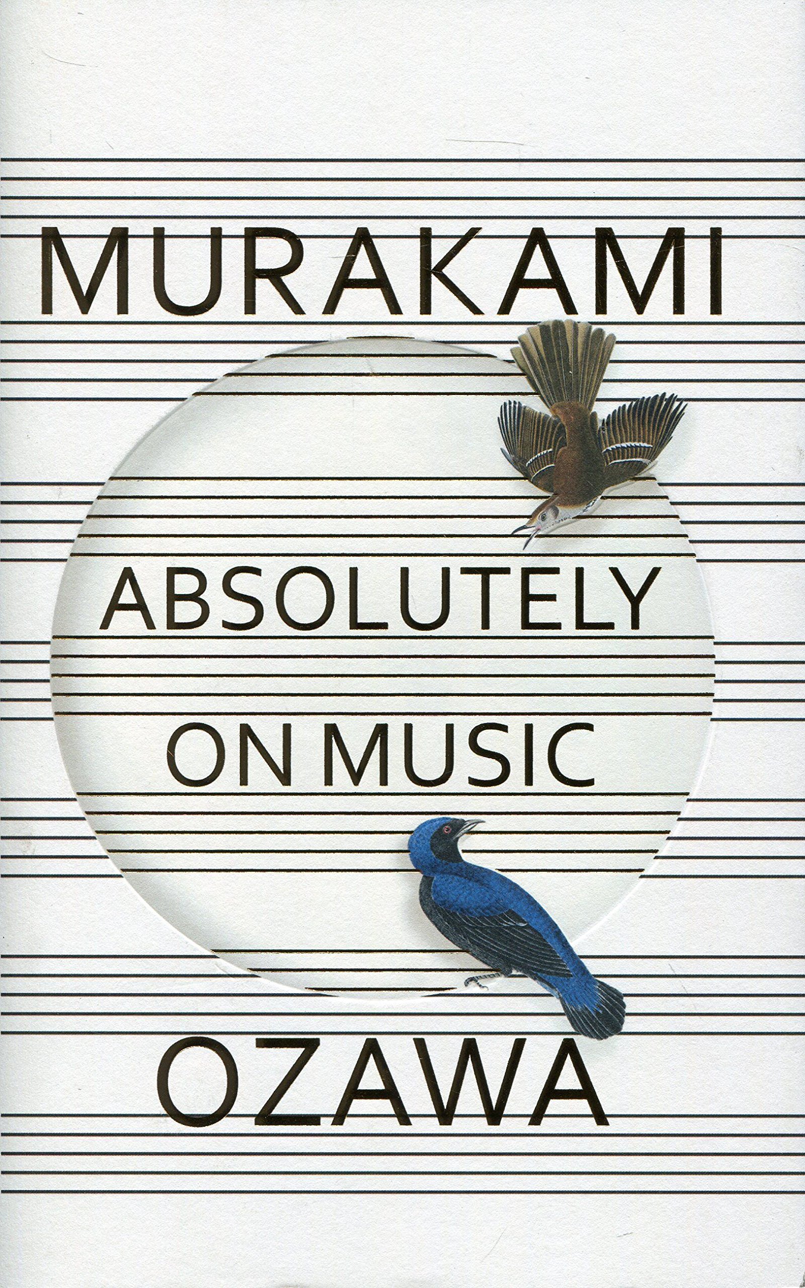 Absolutely on Music Conversations with Seiji Ozawa Haruki Murakami