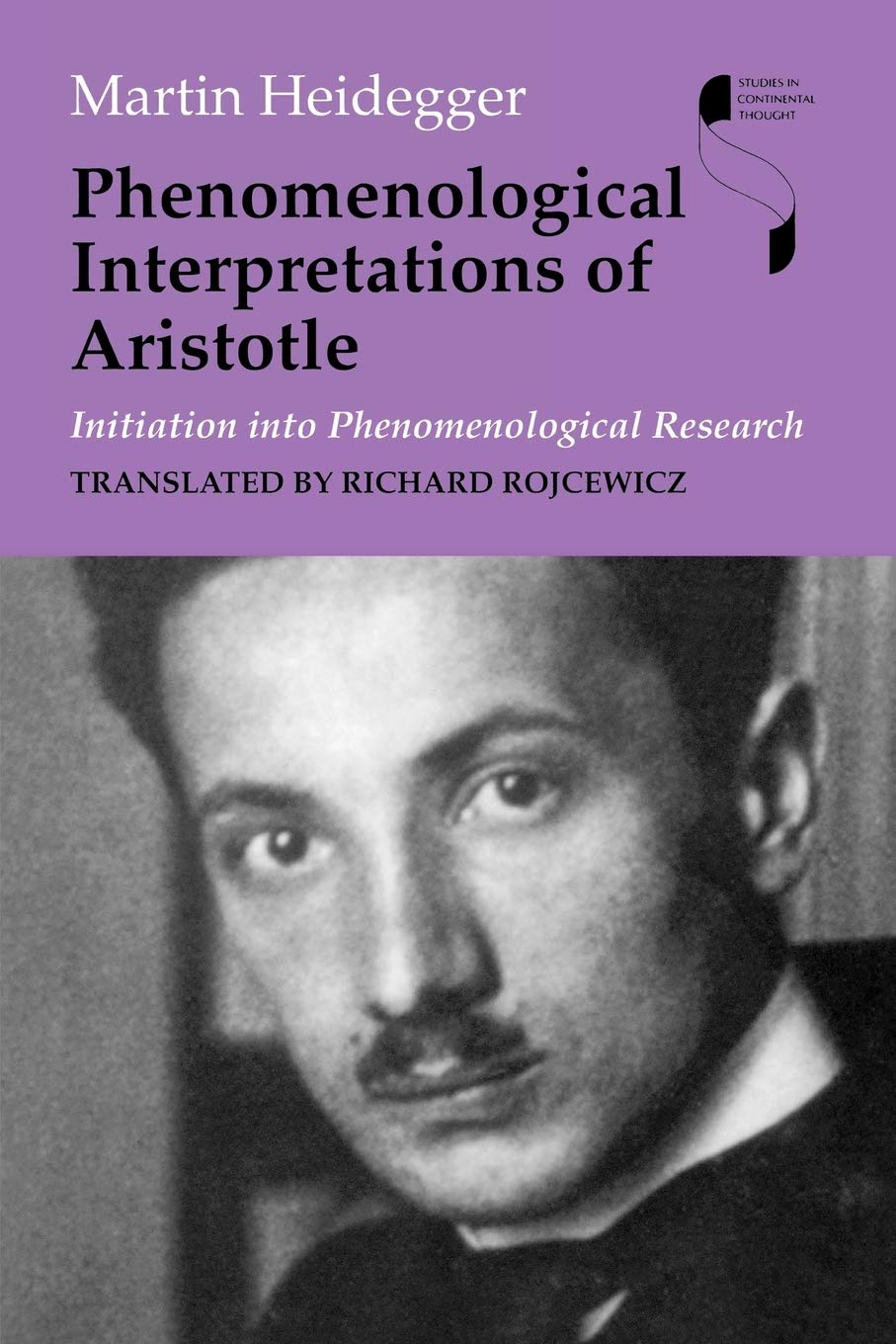 Phenomenological Interpretations of Aristotle Martin Heidegger