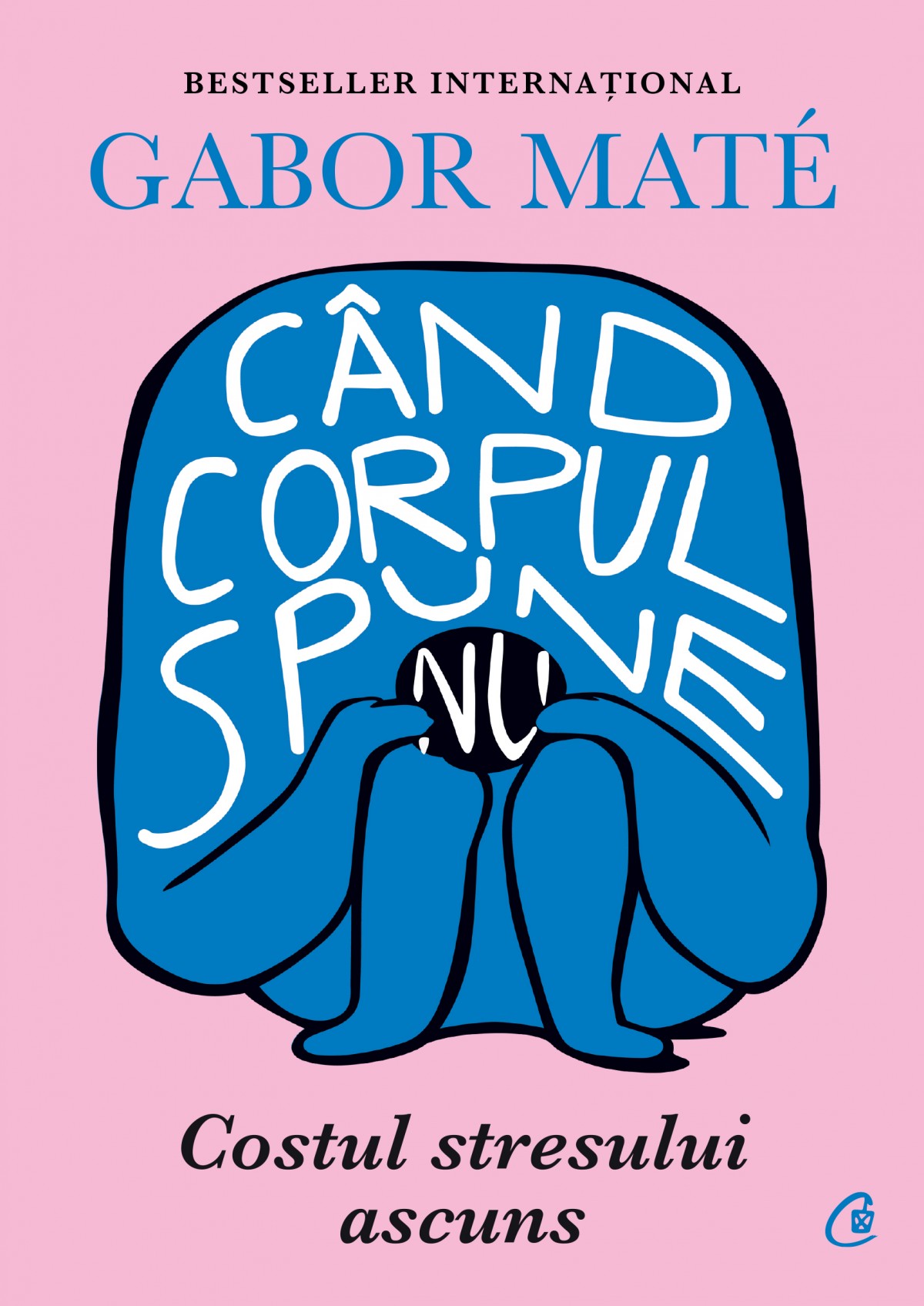 Cand Corpul Spune Nu Gabor Mate