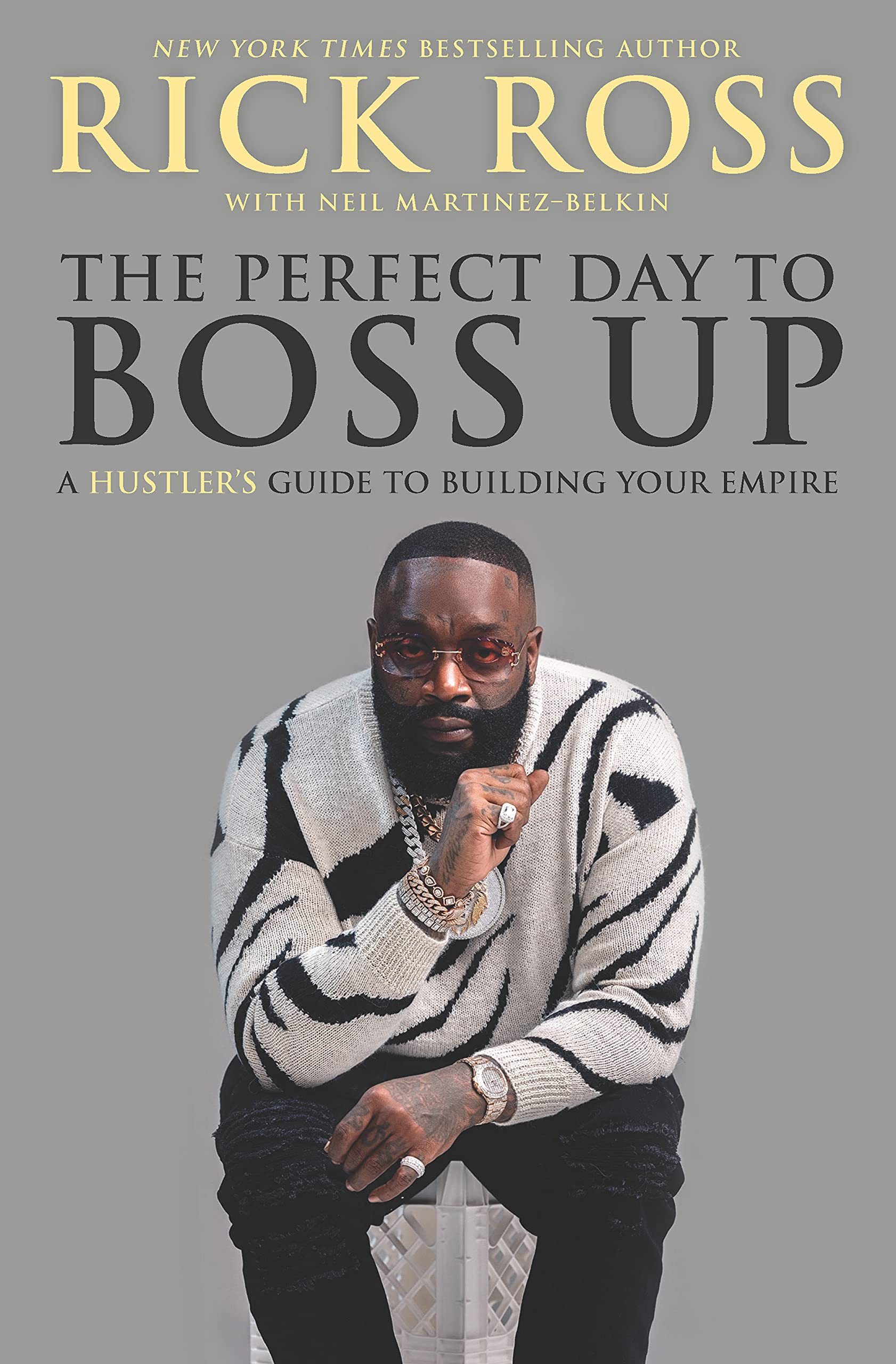 The Perfect Day to Boss Up: A Hustler's Guide to Building Your.
