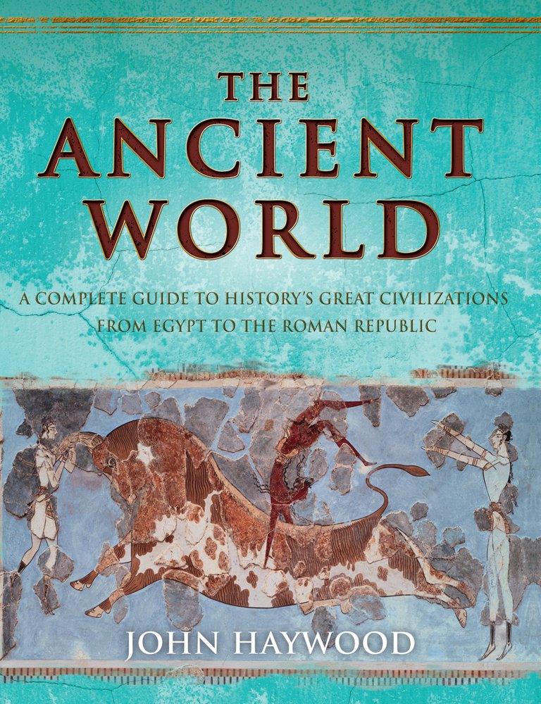The Ancient World John Haywood