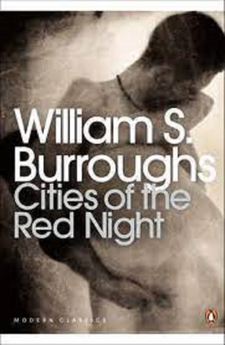 Cities of the Red Night William S. Burroughs