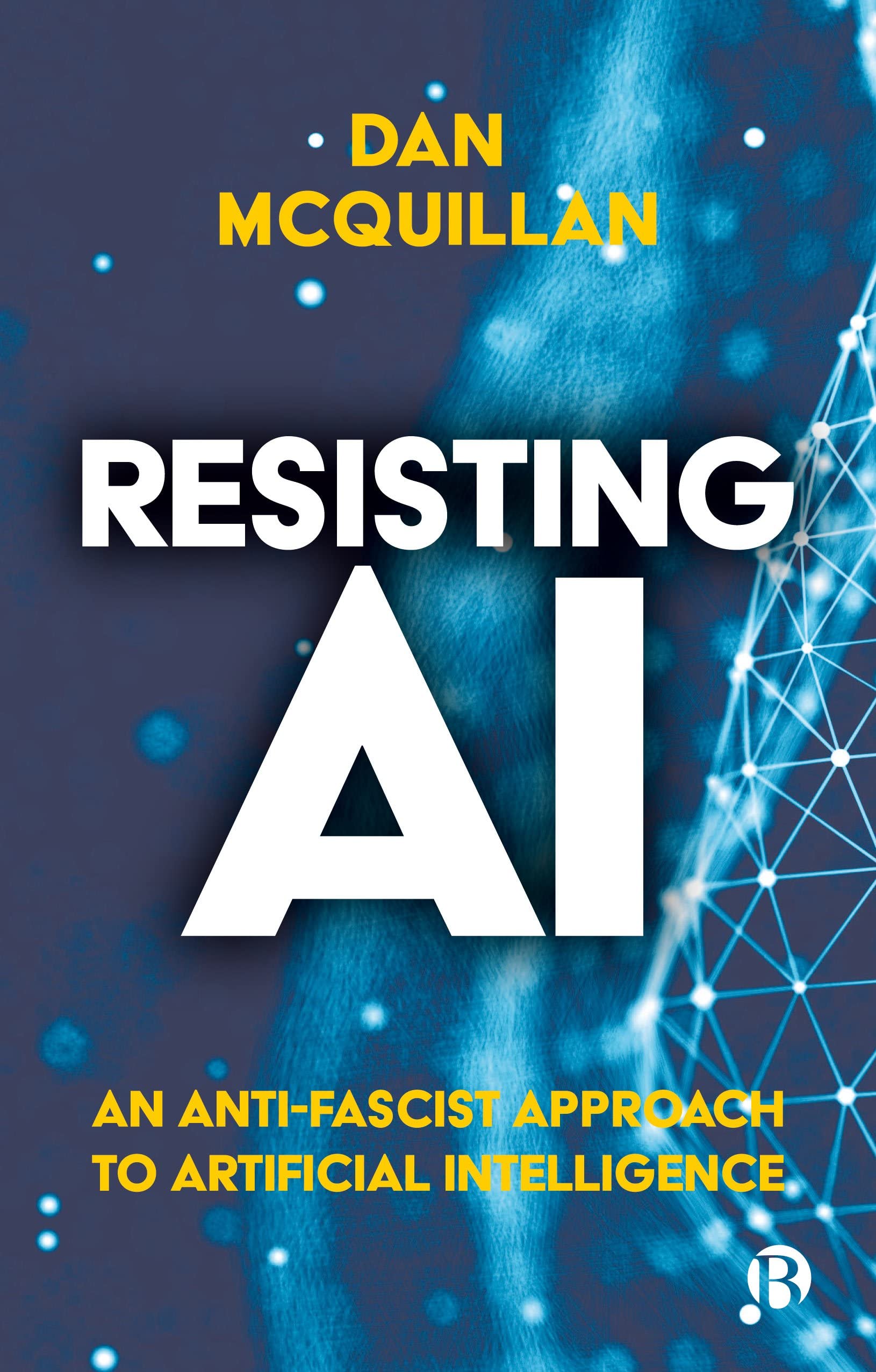 Resisting AI Dan McQuillan