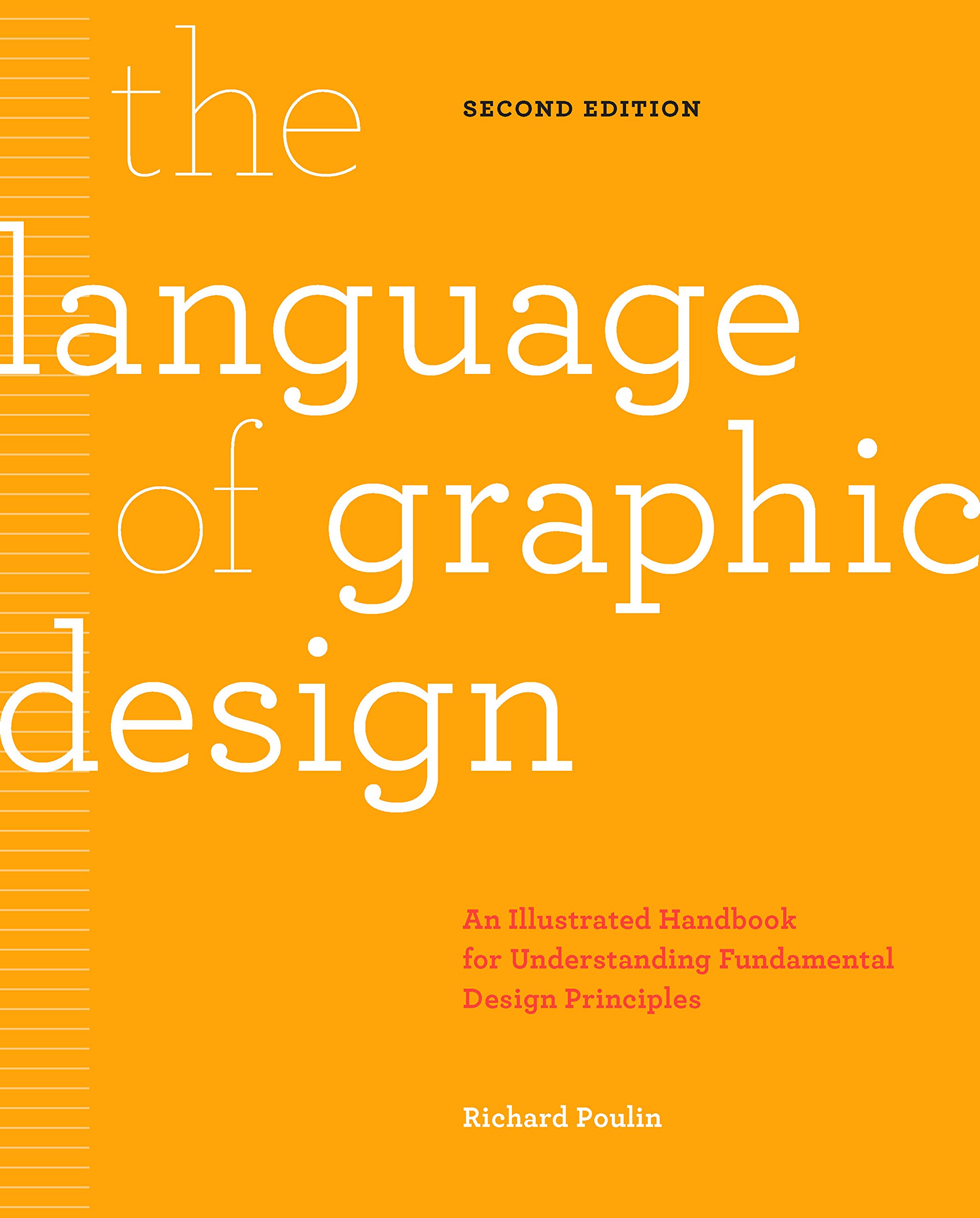 The Language of Graphic Design Revised and Updated Richard Poulin