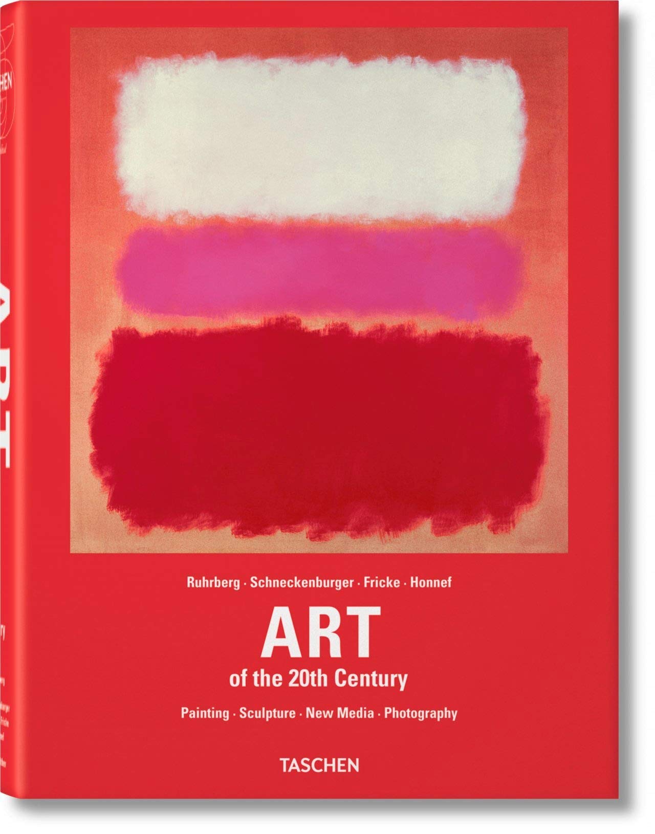 Art of the 20th Century Karl Ruhrberg, Manfred Schneckenburger