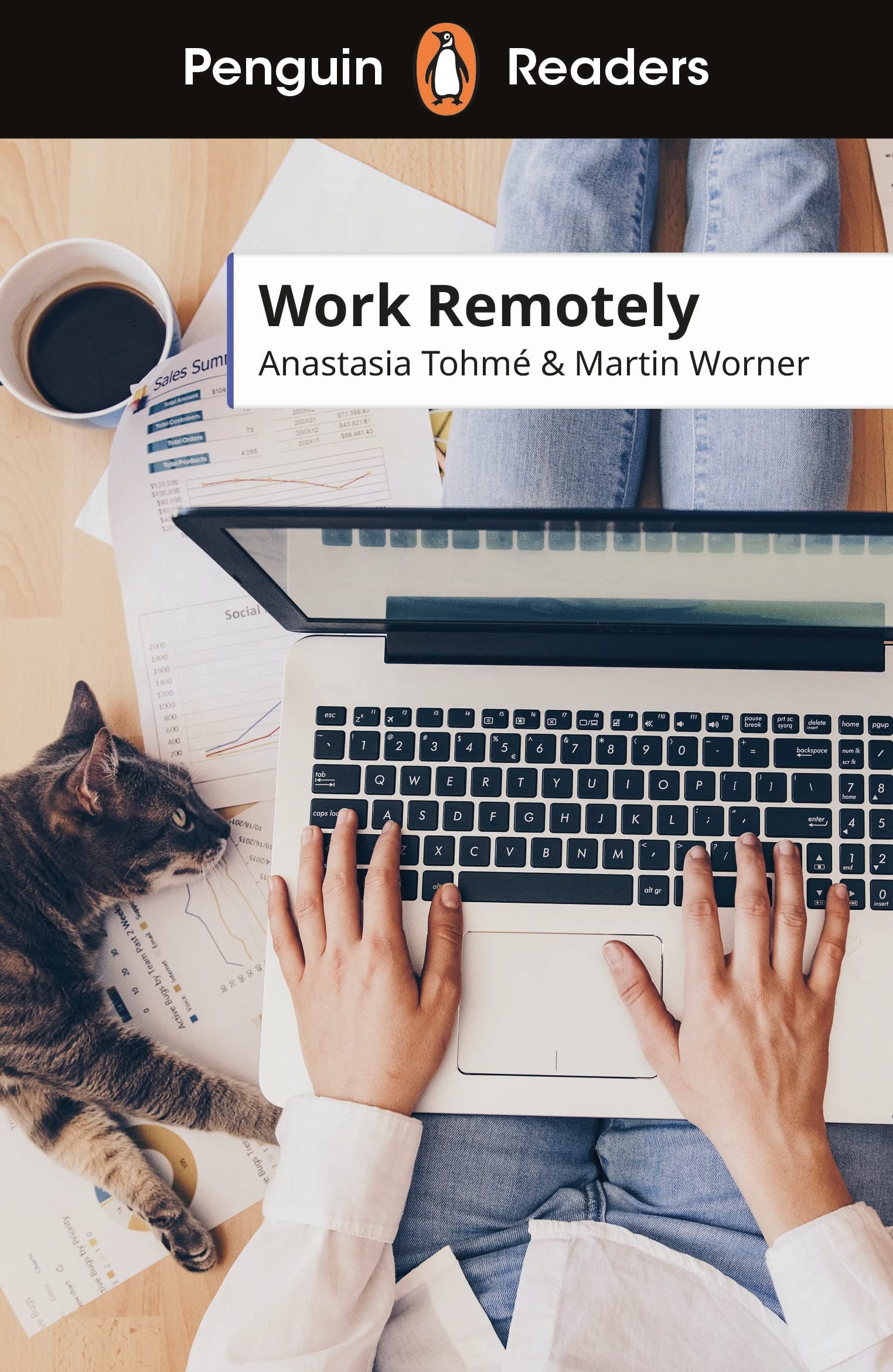 Penguin Readers Level 5 Work Remotely Anastasia Tohme, Martin Worner