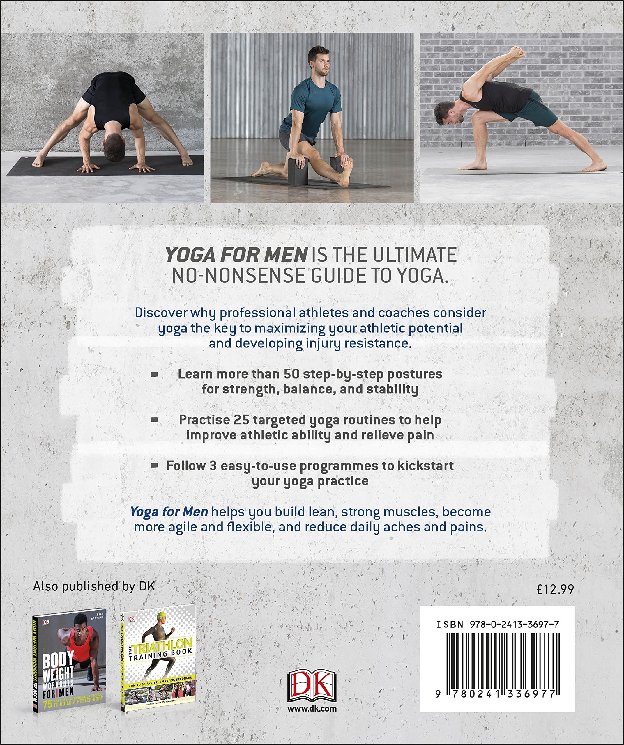 Yoga for Men : Build Strength, Improve Performance, Increase Flex.