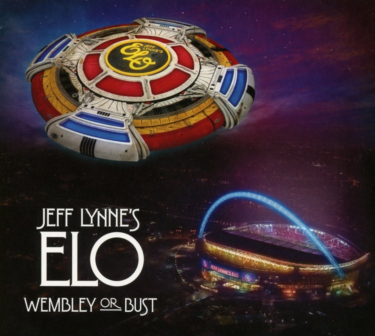Jeff Lynne's ELO Wembley or Bust Jeff Lynne's ELO