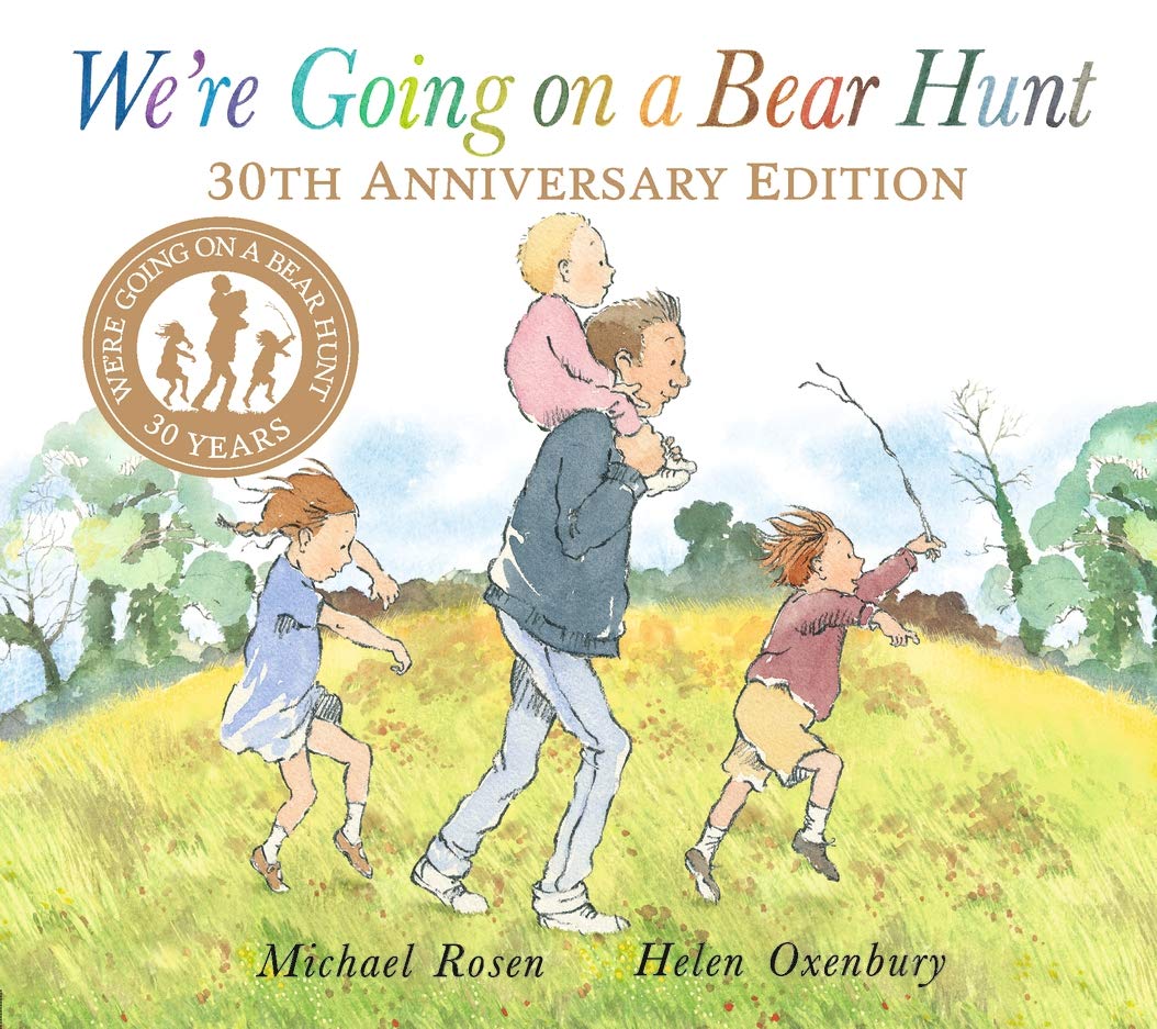 We're Going on a Bear Hunt Michael Rosen