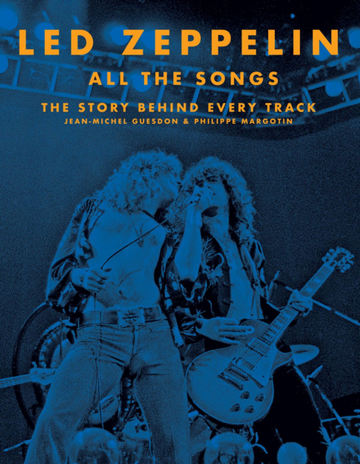 Led Zeppelin All the Songs JeanMichel Guesdon, Philippe Margotin