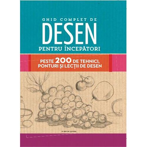 Ghid Complet De Desen Pentru Incepatori