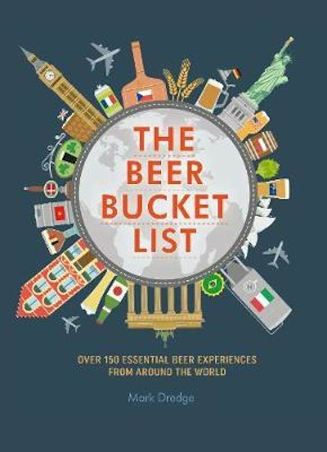 The Beer Bucket List Mark Dredge