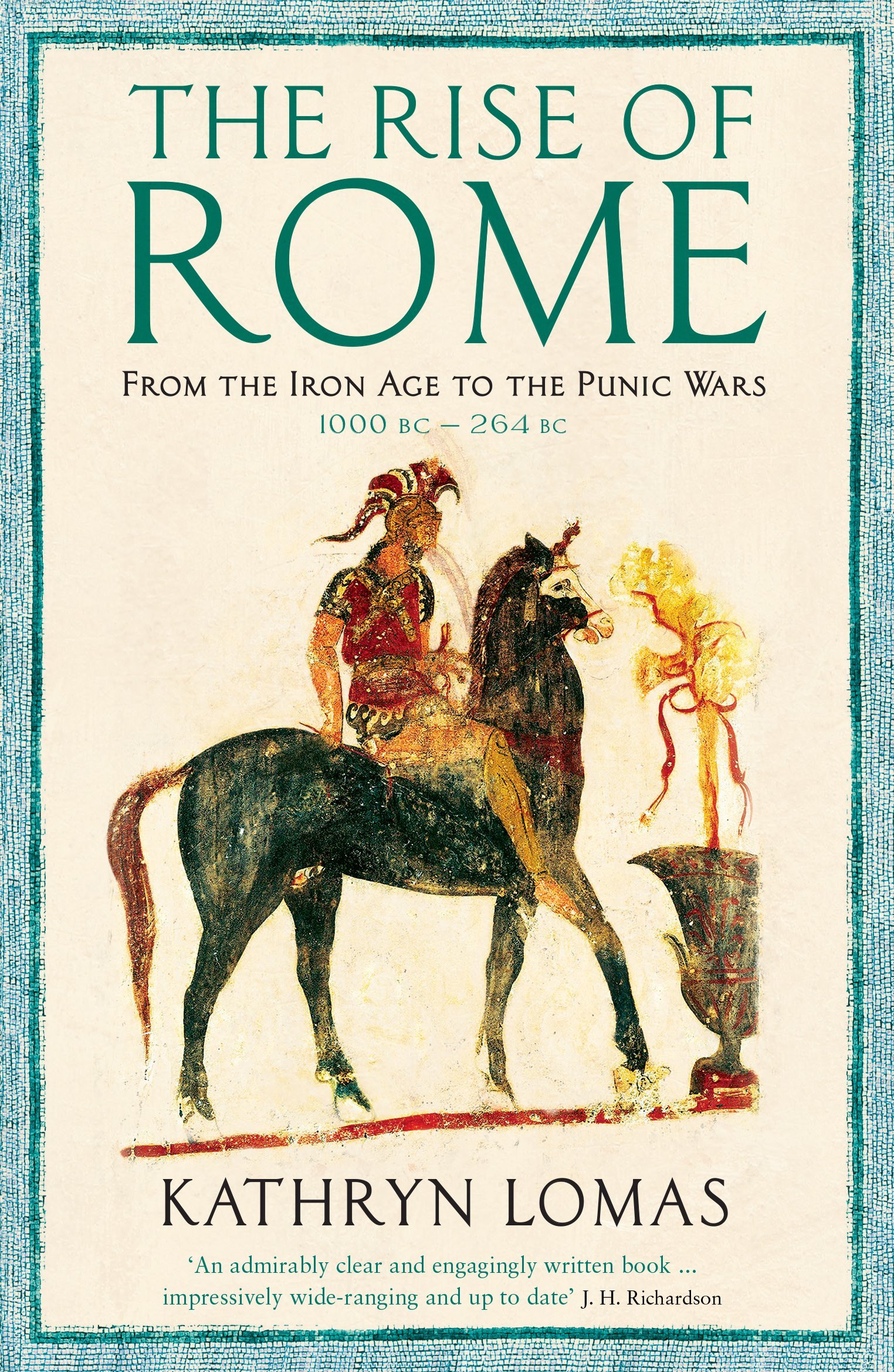 Rise of Rome Kathryn Lomas