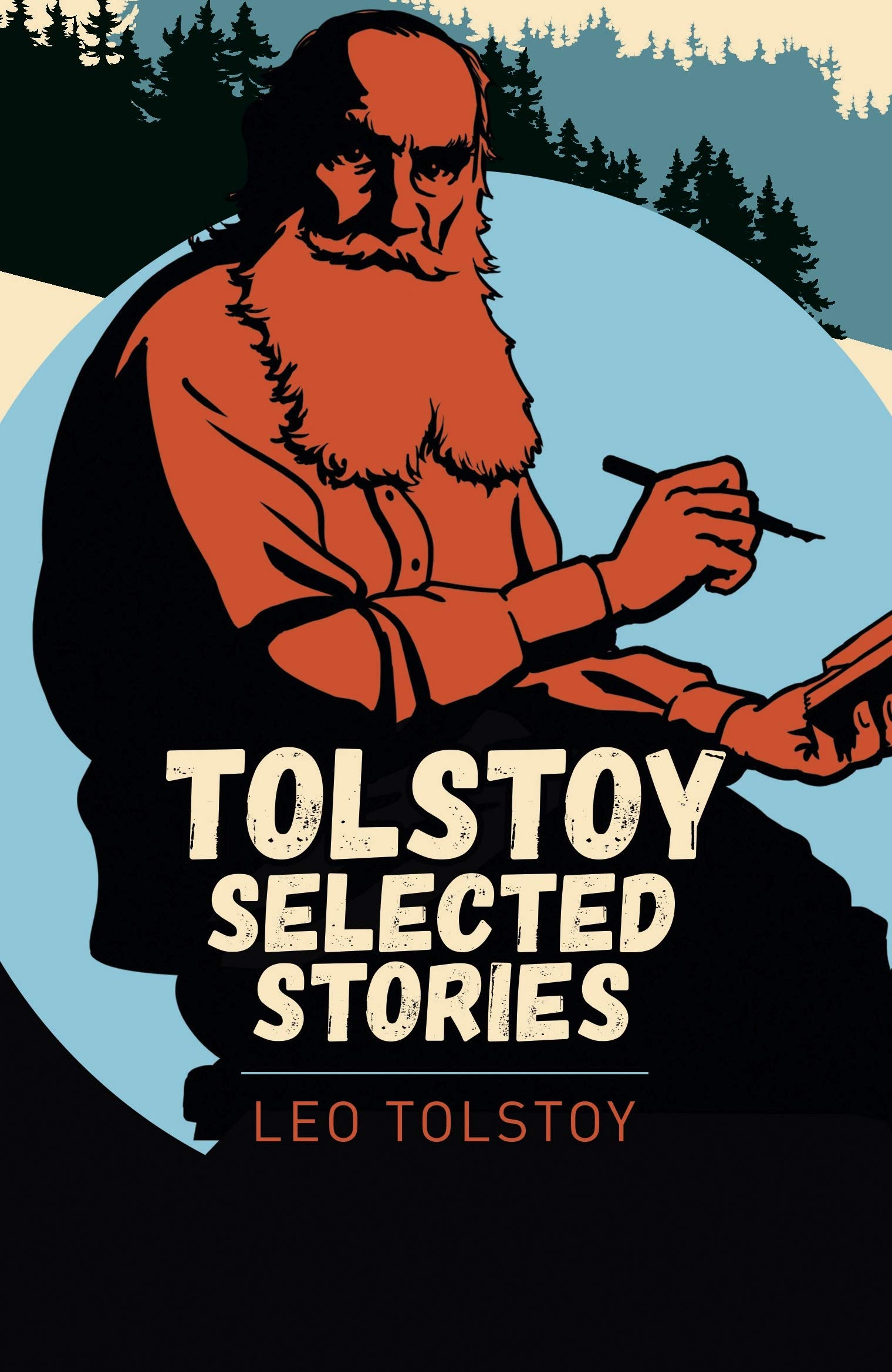Tolstoy Selected Stories Leo Tolstoy