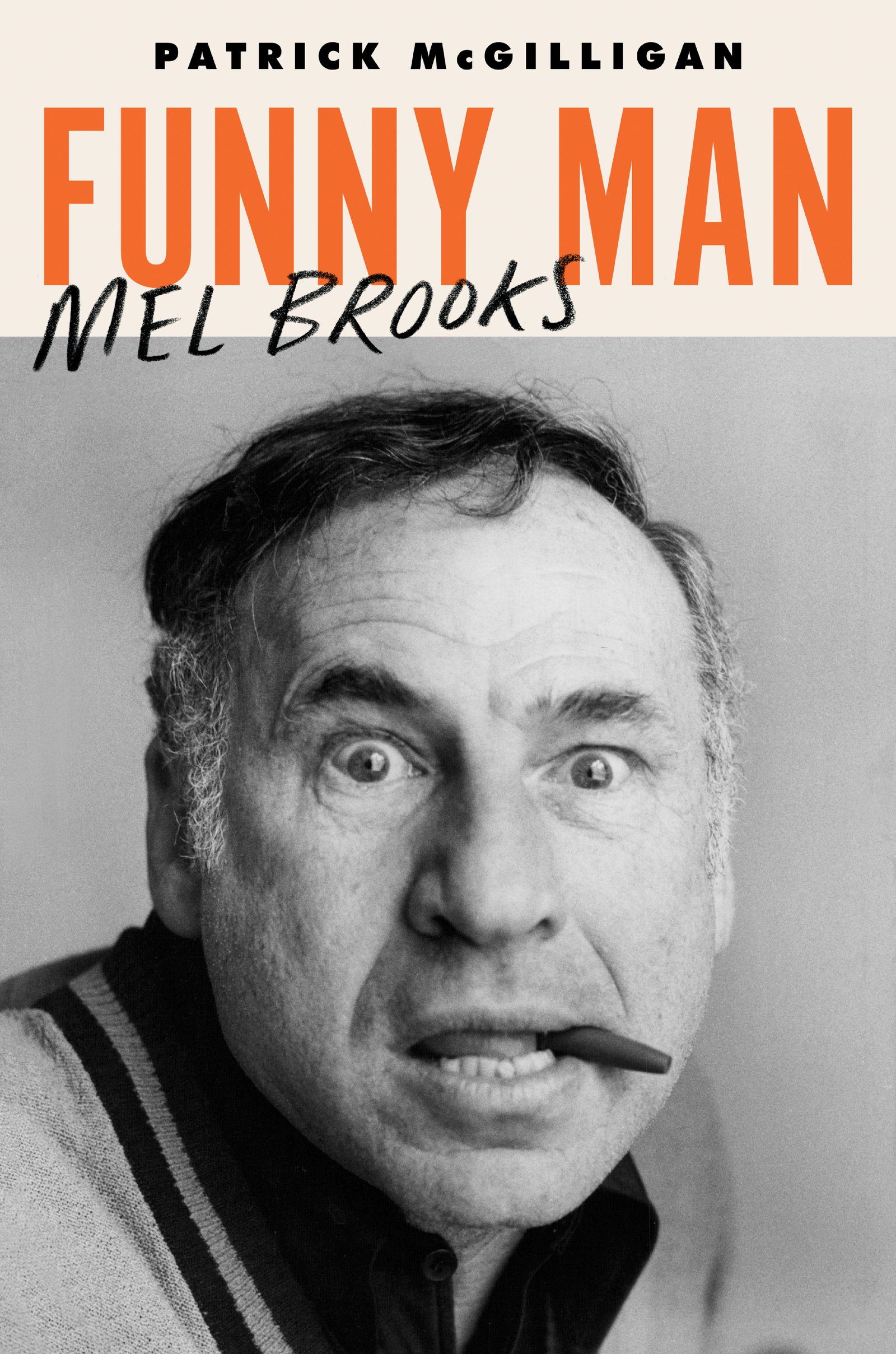 Funny Man. Mel Brooks Patrick McGilligan