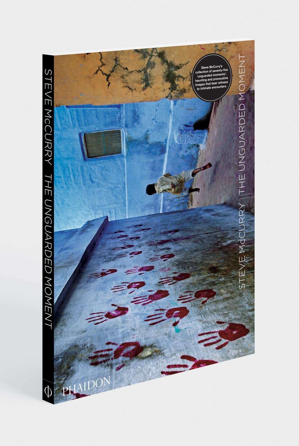 Steve McCurry The Unguarded Moment Steve McCurry