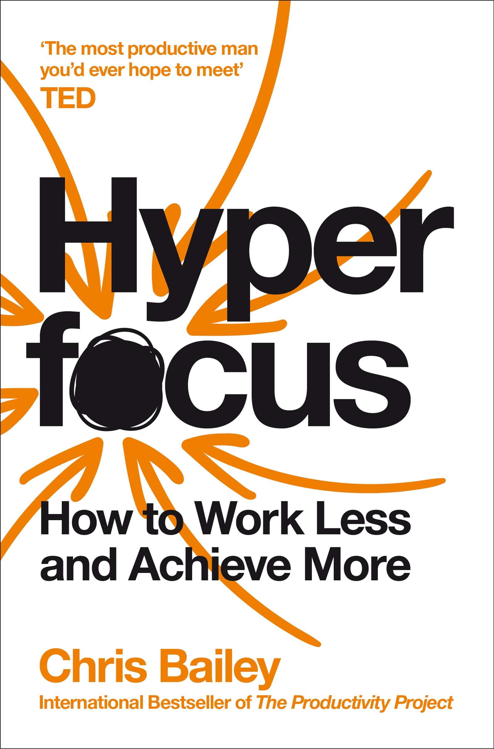 Hyperfocus Chris Bailey