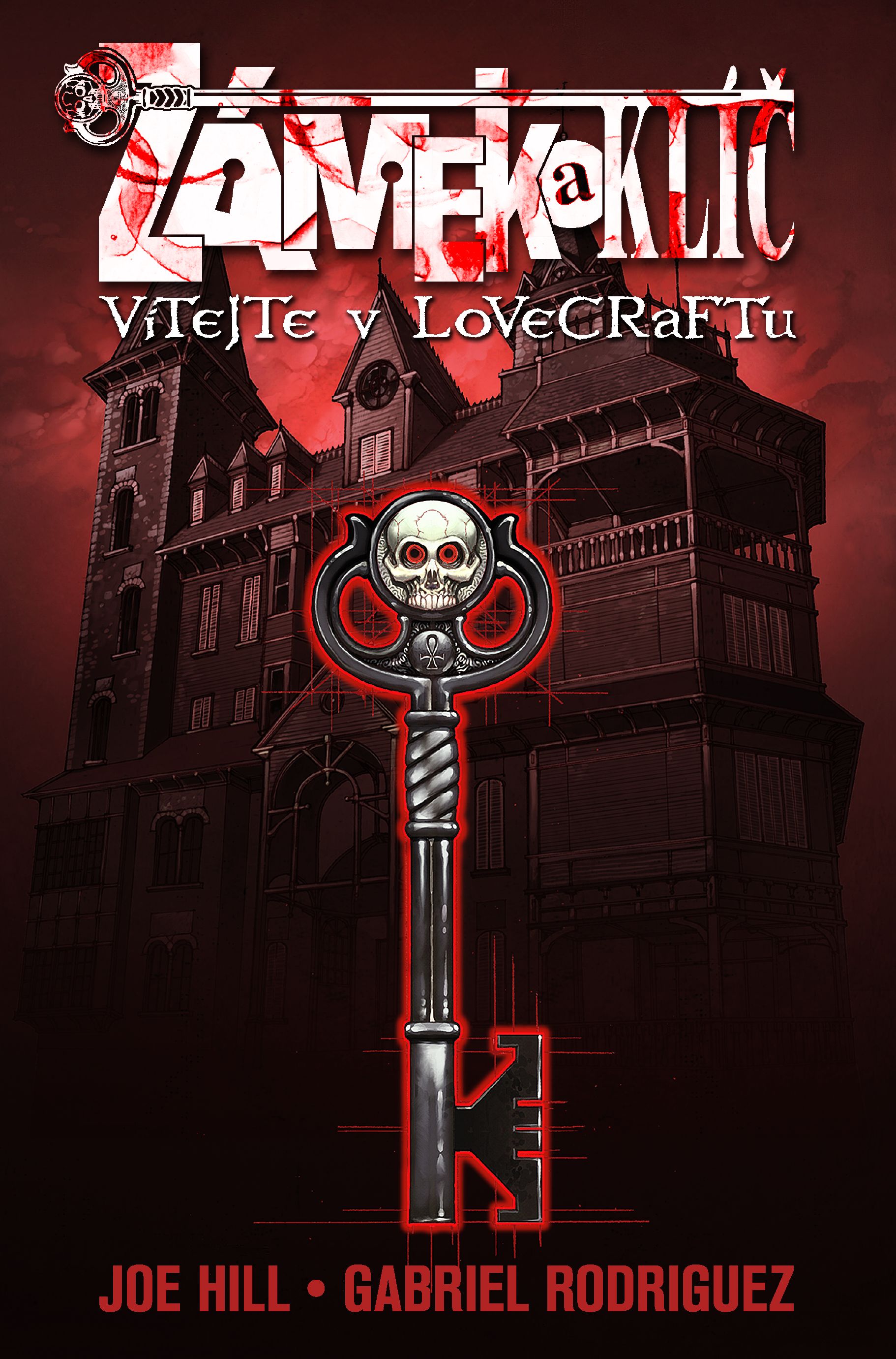 Locke And Key Vol. 1 to Lovecraft Joe Hill, Gabriel Rodriguez
