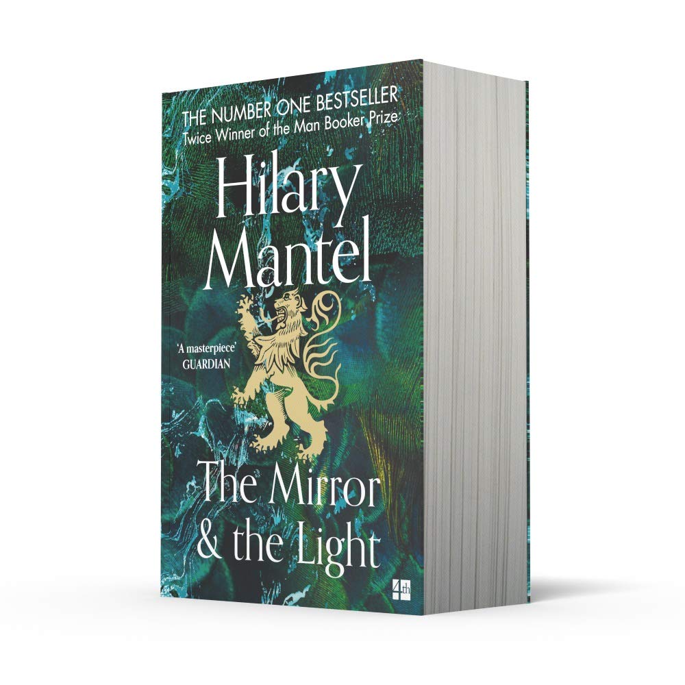 The Mirror and the Light Hilary Mantel