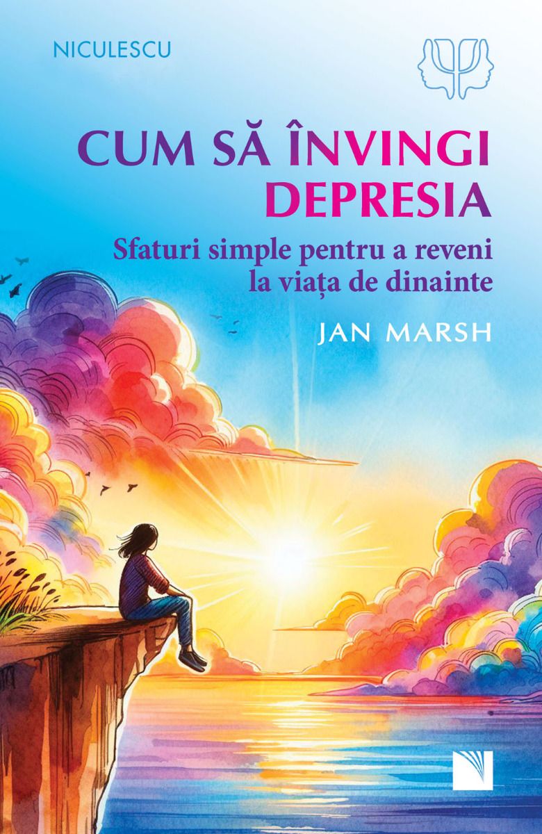 Cum sa invingi depresia Jan Marsh