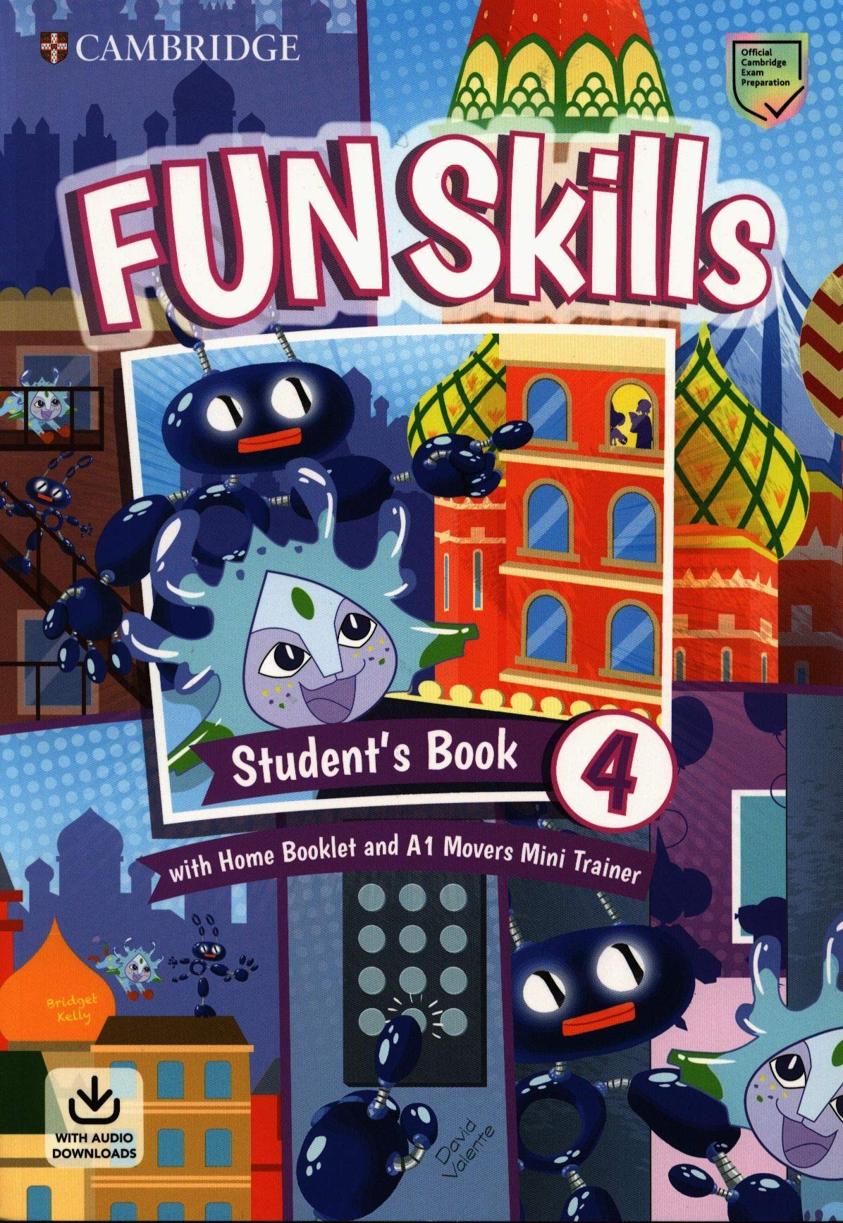Fun Skills Level 4/Movers Student's Book with Home Booklet and Mini