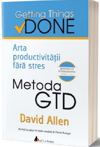Arta Productivitatii Fara Stres David Allen